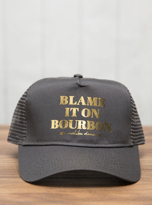 Blame it on Bourbon Hat