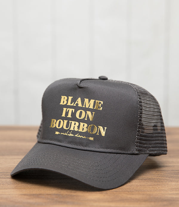 Blame it on Bourbon Hat