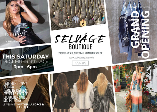 Saturday, December 8th | 3PM - 6PM | Fashion Show @ The Selvage Boutique Opening