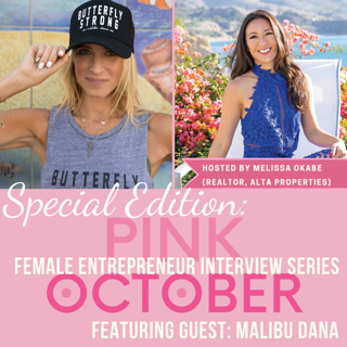 Monday 10/12, Get ready! Mark your calendars! // Malibu Dana will be apart of the Female Entrepreneur Interview Series