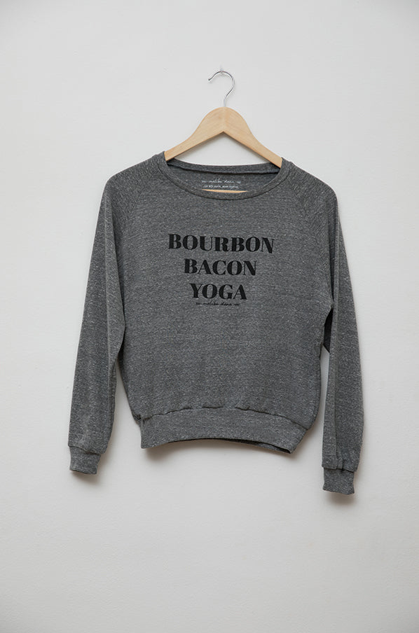 Bourbon Bacon Yoga Sweatshirt